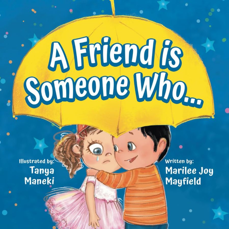 A Friend is Someone Who... book cover