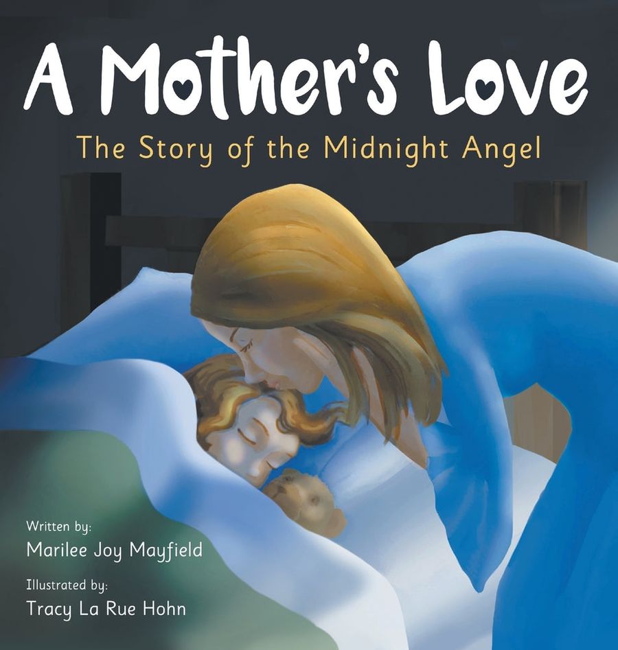 A Mother's Love: The Story of the Midnight Angel book cover