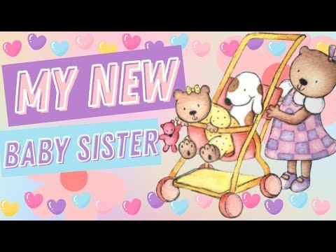 The New Baby Sister read-aloud video